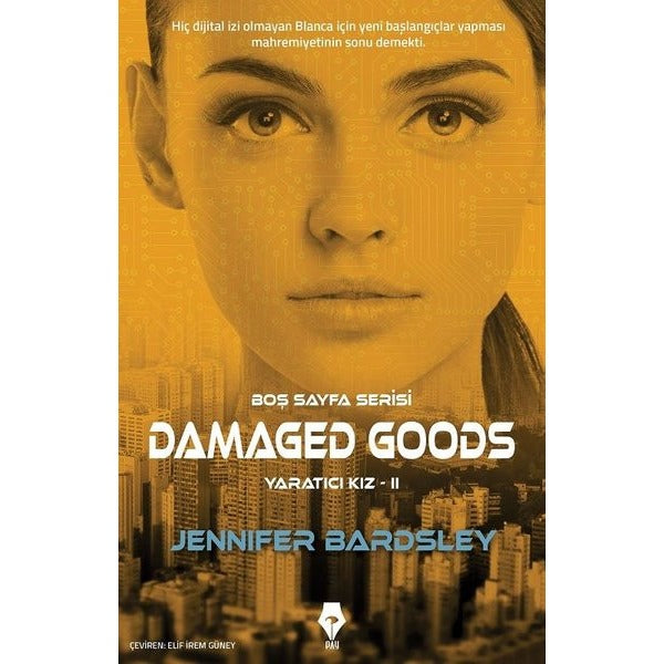 Damaged Goods-Yaratıcı Kız 2