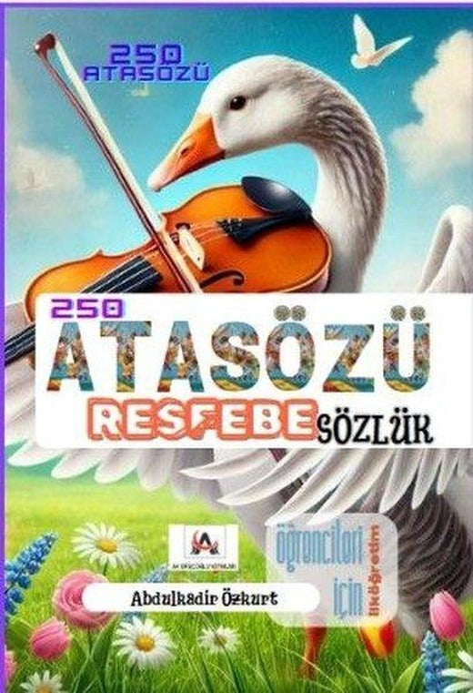 250 Atasözü Resfebe Sözlük - İlköğretim Öğrencileri İçin | Ak Oruçoğlu Yayınları (İnce Kapak)