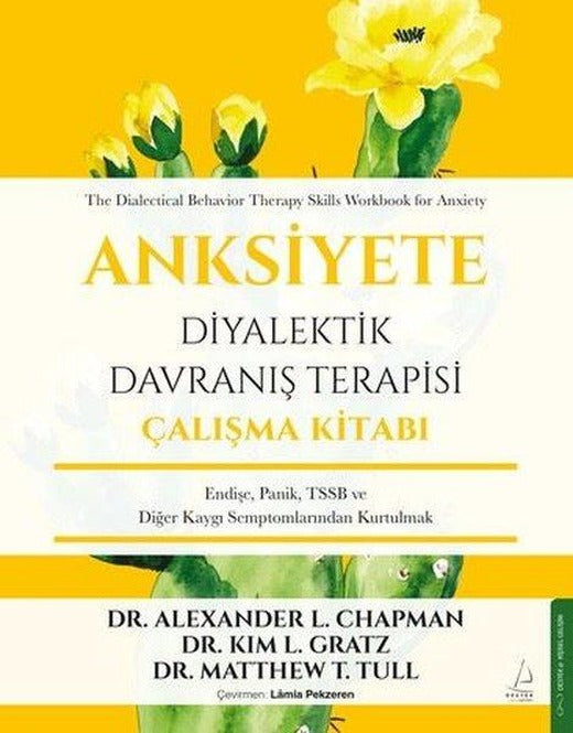 Anksiyete Diyalektik Davranış Terapisi Çalışma Kitabı | Destek Yayınları (İnce Kapak)
