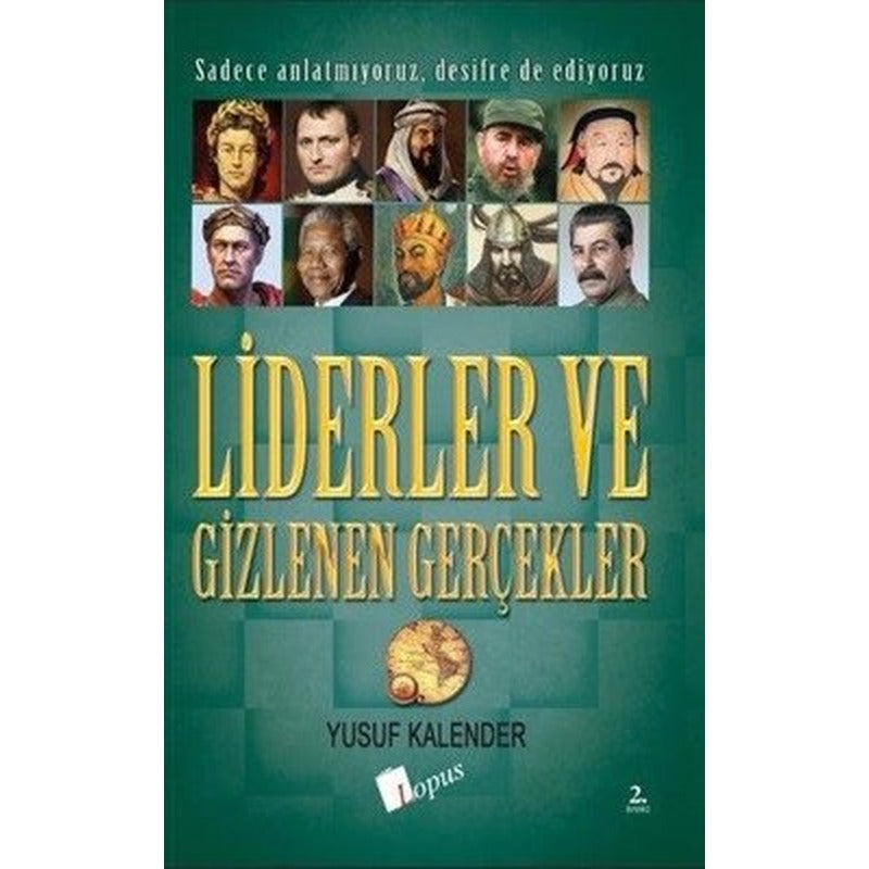 Liderler ve Gizlenen Gerçekler | Lopus