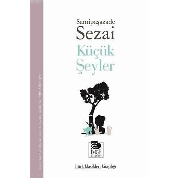 Küçük Şeyler | İmge Kitabevi