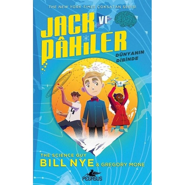 Jack ve Dahiler 1 - Dünyanın Dibinde | Pegasus (İnce Kapak)