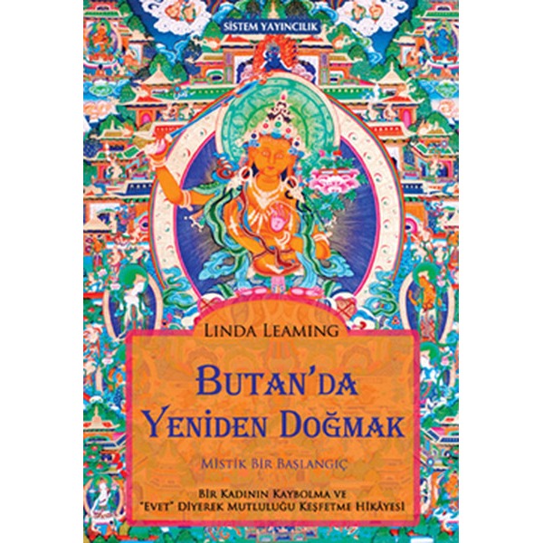 Butan’da Yeniden Doğmak