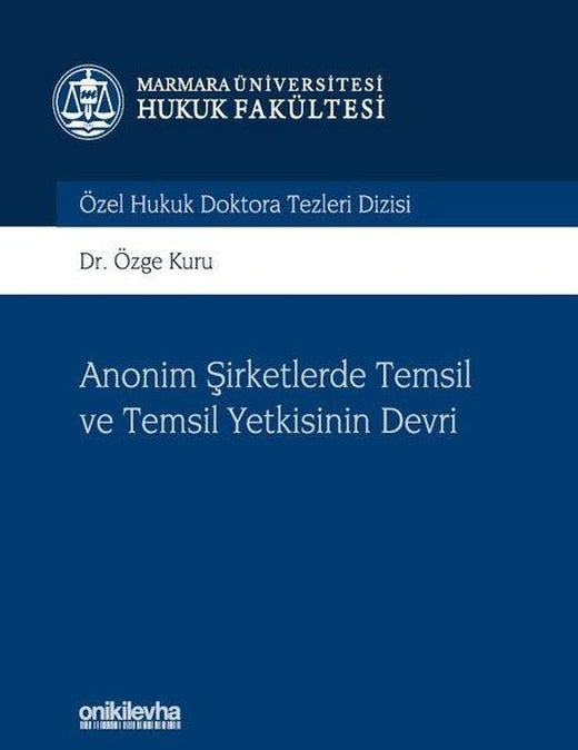 Anonim Şirketlerde Temsil ve Temsil Yetkisinin Devri | On İki Levha Yayıncılık (Ciltli)