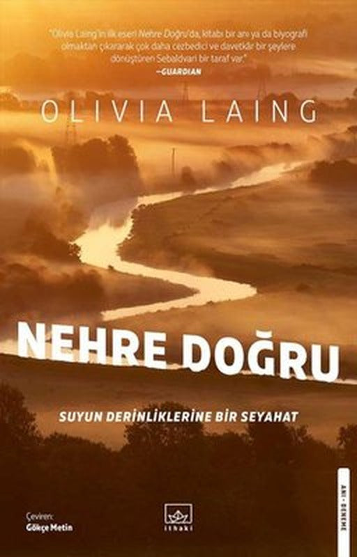 Nehre Doğru - Suyun Derinliklerine Bir Seyahat | İthaki Yayınları