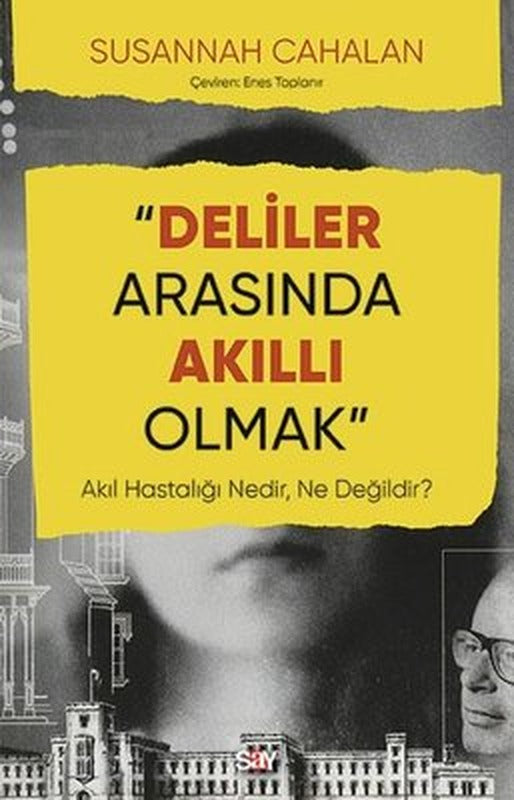 Deliler Arasında Akıllı Olmak | Say Yayınları
