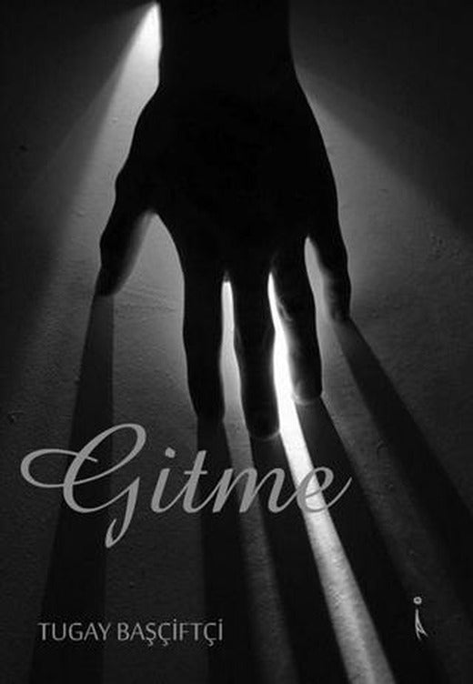 Gitme | İkinci Adam Yayınları (Ciltsiz)