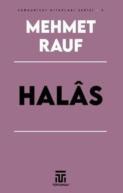 Halas - Cumhuriyet Kitapları Serisi 2 | Toplumsal Kitap