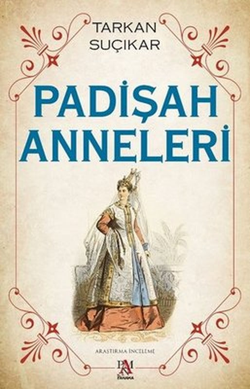 Padişah Anneleri | Panama Yayıncılık