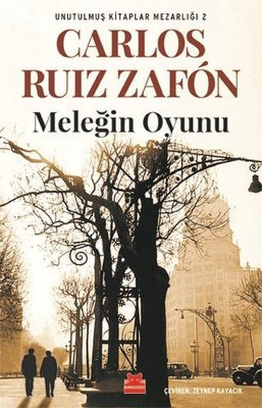 Meleğin Oyunu-Unutulmuş Kitaplar Mezarlığı 2 | Kırmızı Kedi