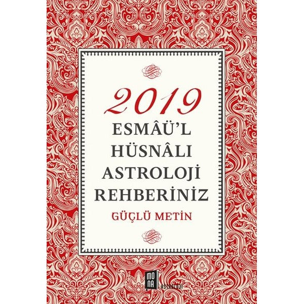 2019 Esmaü’l Hüsnalı Astroloji Rehberiniz