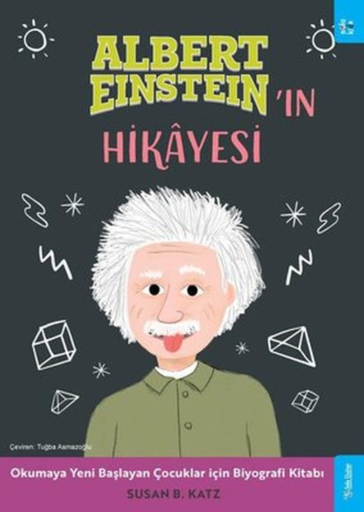 Albert Einstein'ın Hikayesi - Okumaya Başlayan Çocuklar için Biyografi Kitabı | Sola Kidz
