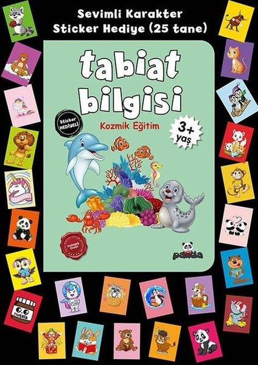 Tabiat Bilgisi - Kozmik Eğitim - Stickerli 3+Yaş | Panda (İnce Kapak)
