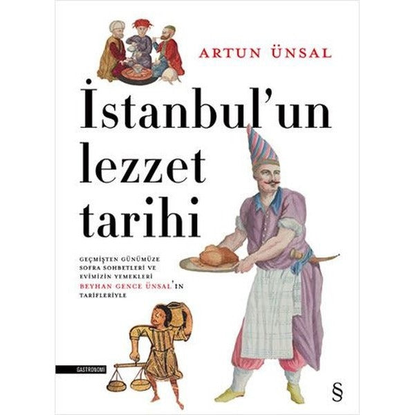İstanbul'un Lezzet Tarihi | Everest Yayınları (Ciltli)