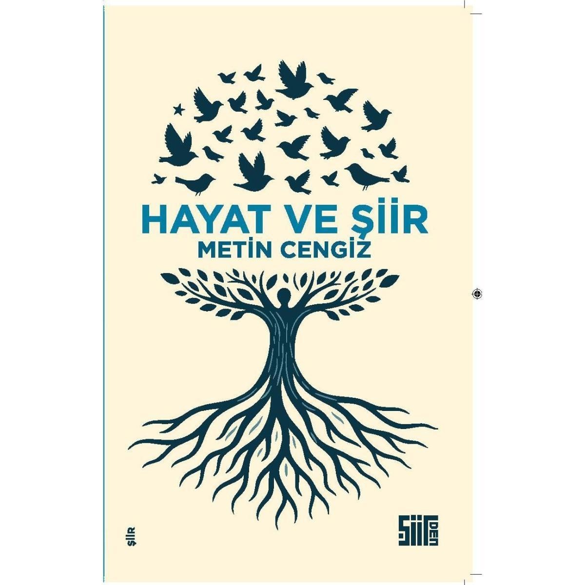 Hayat ve Şiir | Şiirden Yayıncılık (Ciltsiz)