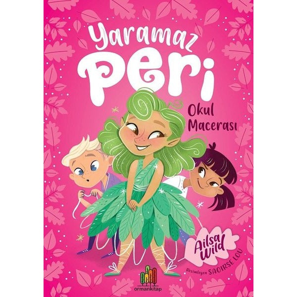 Yaramaz Peri - Okul Macerası | Orman Kitap