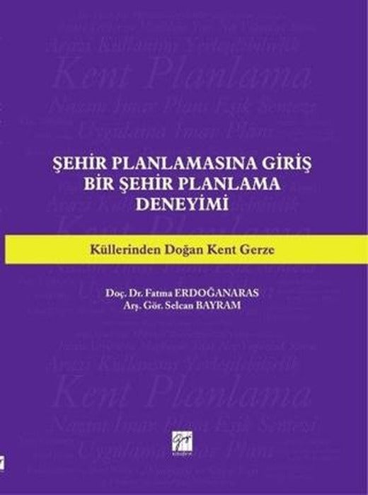 Şehir Planlamasına Giriş | Gazi Kitabevi (Ciltsiz)