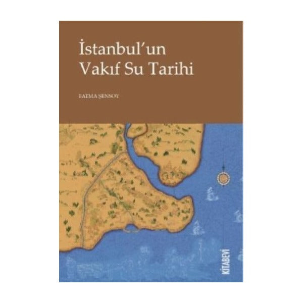 İstanbul’un Vakıf Su Tarihi