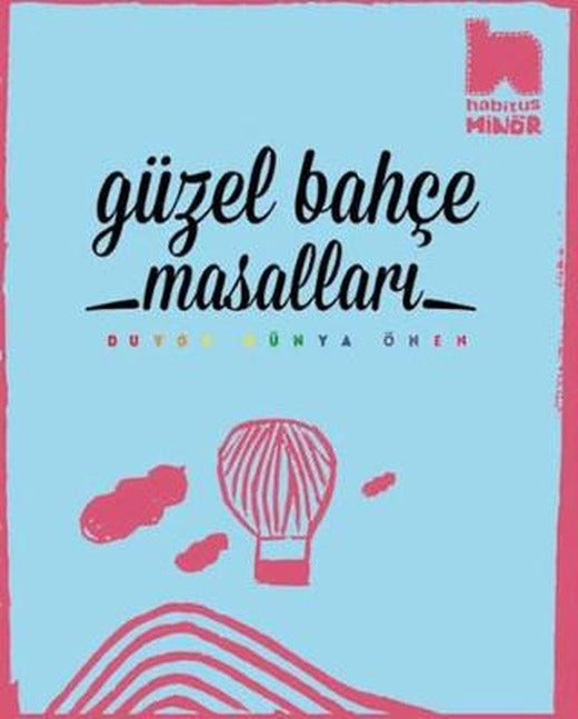 Güzel Bahçe Masalları | Habitus Kitap (Ciltsiz)