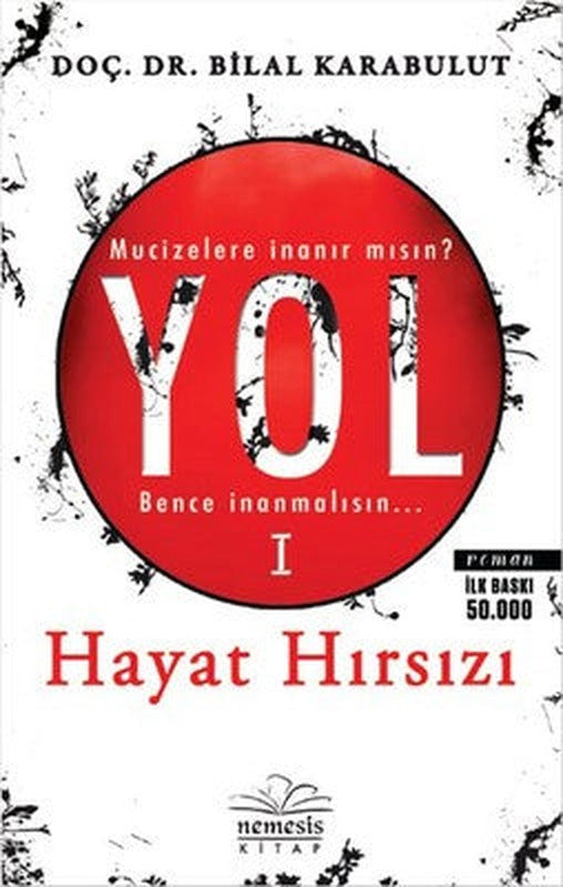 Yol 1 - Hayat Hırsızı | Nemesis Kitap