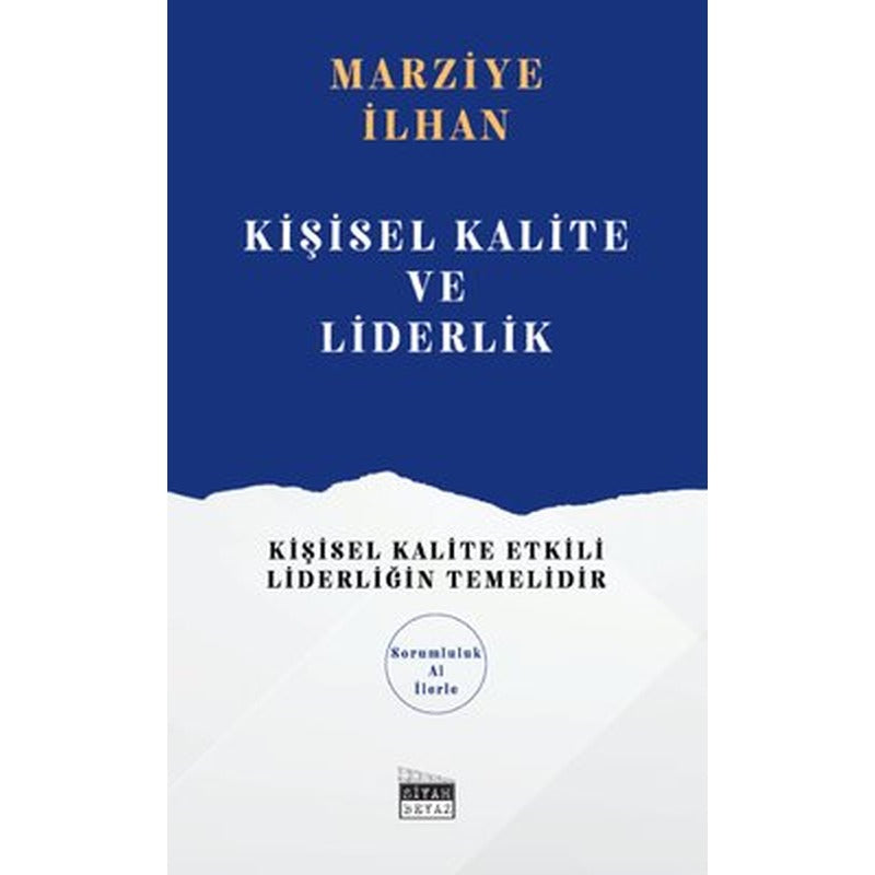 Kişisel Kalite ve Liderlik - Sorumluluk A1 İlerle | Siyah Beyaz (İnce Kapak)