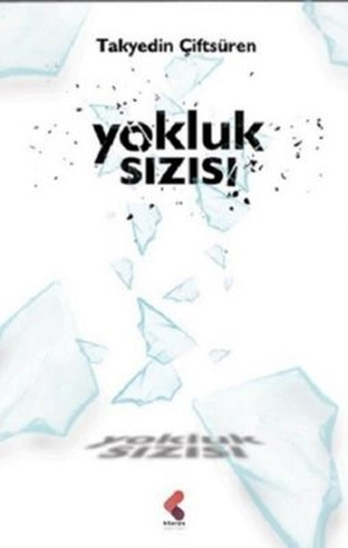 Yokluk Sızısı | Klaros Yayınları