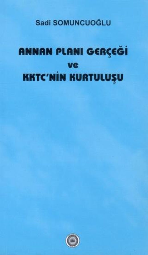 Annan Planı Gerçeği ve KKTC'nin Kurtuluşu | Yeni Avrasya Yayınları (Ciltsiz)