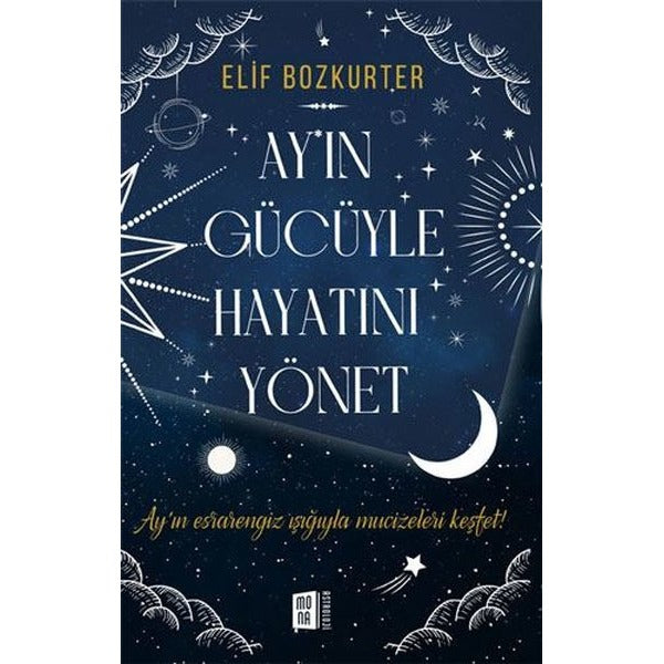 Ay'ın Gücüyle Hayatını Yönet | Mona Yayınları