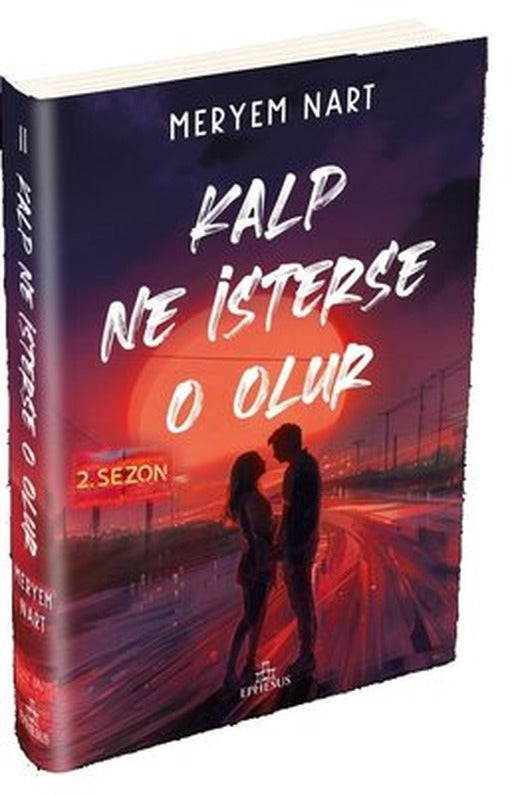 Kalp Ne İsterse O Olur - 2 | Ephesus Yayınları