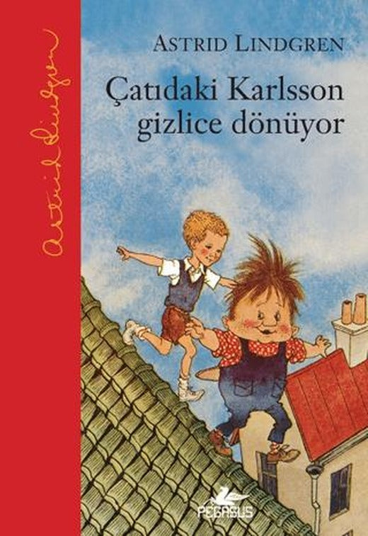 Çatıdaki Karlsson Gizlice Dönüyor