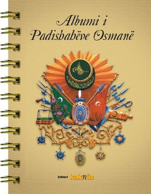 Arnavutça Osmanlı Padişahları Albümü | Kaknüs Yayınları