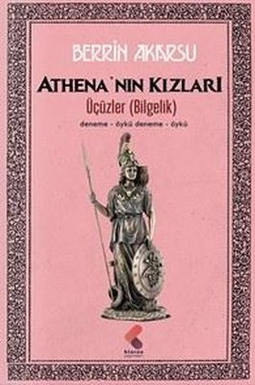 Athena'nın Kızları - Üçüzler (Bilgelik) | Klaros Yayınları (İnce Kapak)