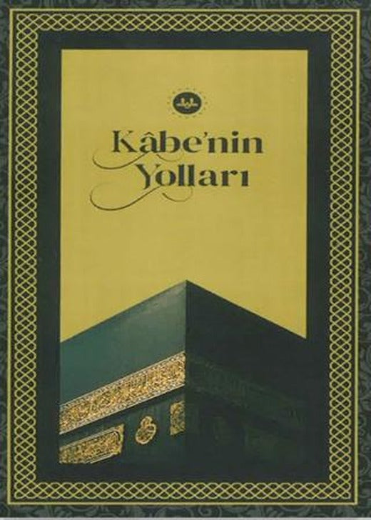 Kabe’nin Yolları
