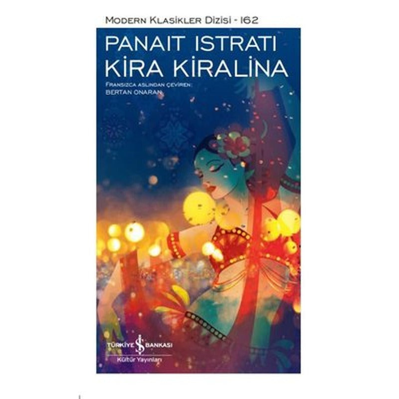 Kira Kiralina - Modern Klasikler 162 | İş Bankası Kültür Yayınları