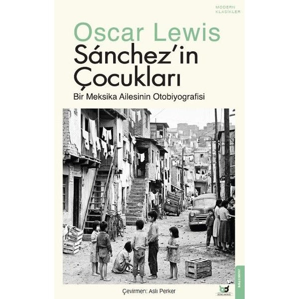 Sanchez'in Çocukları - Bir Meksika Ailesinin Otobiyografisi | Beyaz Baykuş (İnce Kapak)