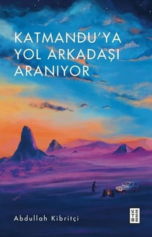 Katmandu'ya Yol Arkadaşı Aranıyor | Ketebe Yayınları