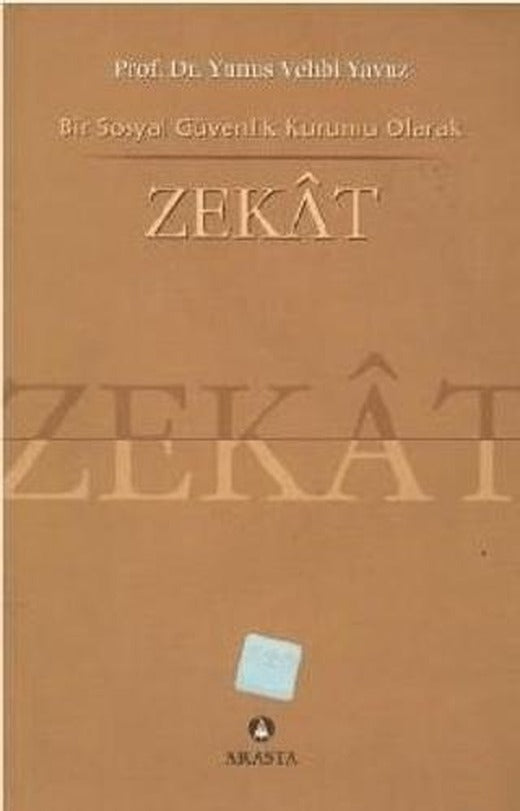 Bir Sosyal Güvenlik Kurumu Olarak Zekat