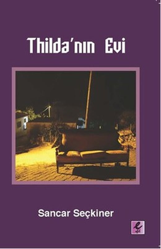 Thilda'nın Evi | Efil Yayınevi Yayınları