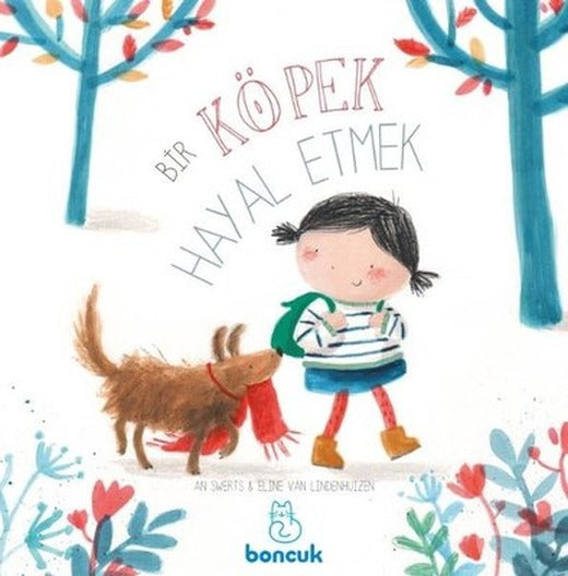 Bir Köpek Hayal Etmek | Boncuk Yayınları