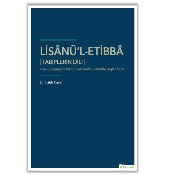 Lisanü’l-Etibba - Tabiplerin Dili