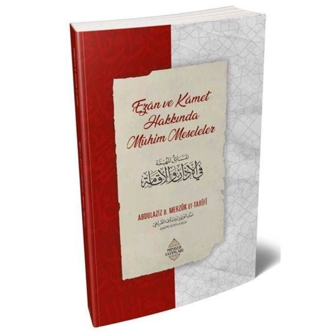 Ezân ve Kâmet Hakkında Mühim Meseleler