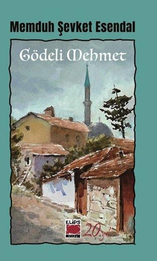 Gödeli Mehmet | Elips Kitapları (İnce Kapak)