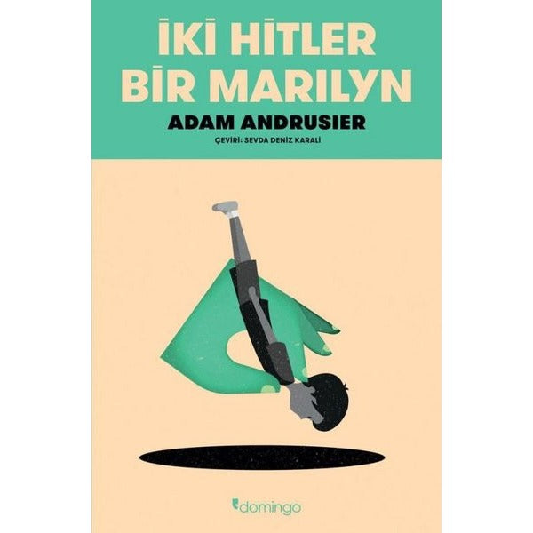 İki Hitler Bir Marilyn | Domingo Yayınevi