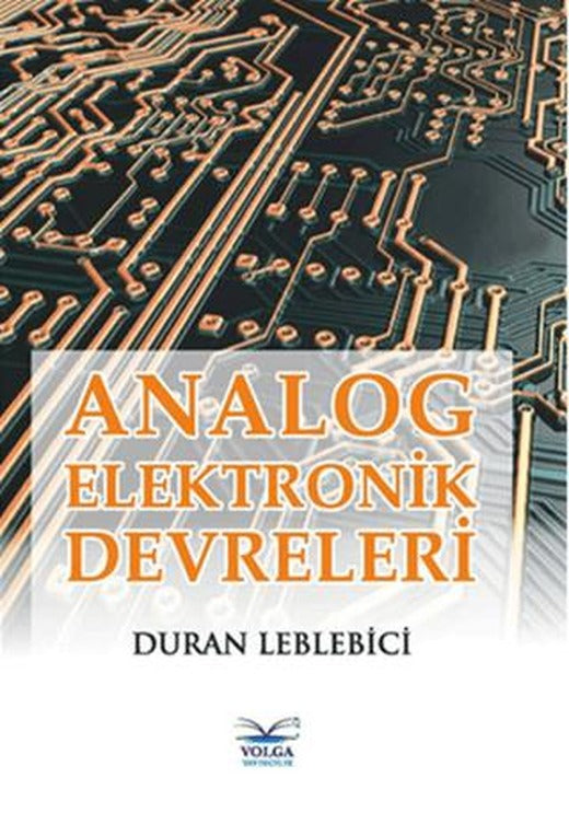 Analog Elektronik Devreleri | Volga Yayıncılık (Ciltsiz)