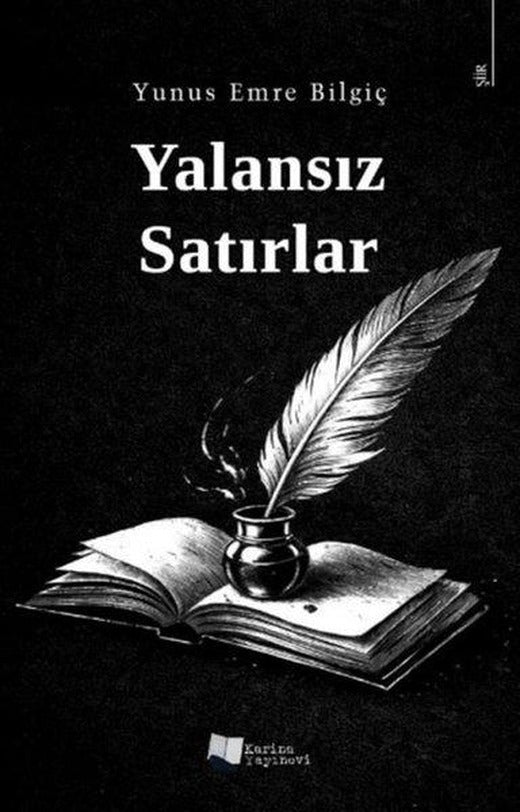 Yalansız Satırlar | Karina Yayınevi (İnce Kapak)