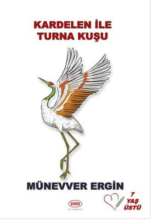 Kardelen ile Turna Kuşu | Zeus Kitabevi