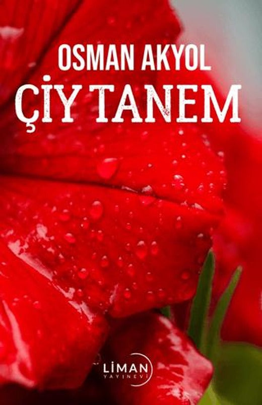 Çiy Tanem | Liman Yayınevi (Ciltsiz)