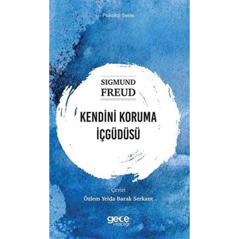 Kendini Koruma İçgüdüsü - Psikoloji Serisi | Gece Kitaplığı