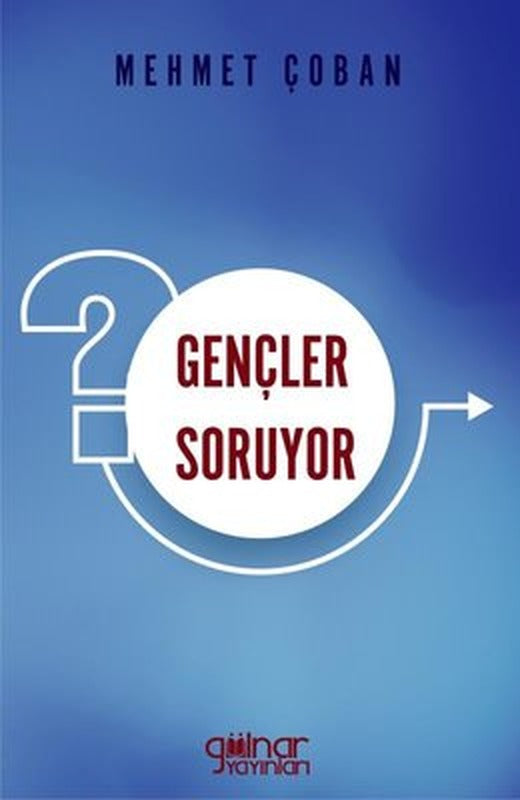 Gençler Soruyor | Gülnar Yayınları
