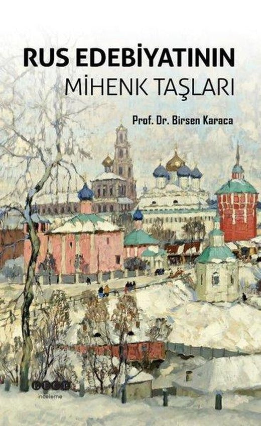 Rus Edebiyatının Mihenk Taşları | Hece Yayınları (İnce Kapak)